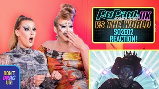 RuPauls Drag Race UK vs THE WORLD S2E02 REACTION  DONT DRAG US [upl. by Seidnac]