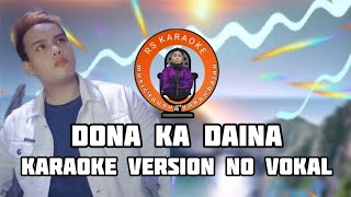 DONA KA DAINA VIRAL PANGALAY NO VOKAL [upl. by Flora]