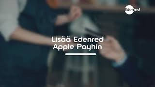 Edenred amp Apple Pay – Käyttöönotto [upl. by Marrissa]