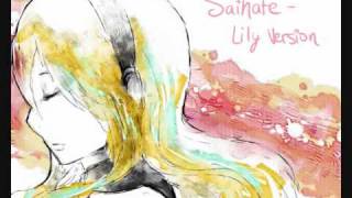 【Lily】 Saihate 【VOCALOID】 [upl. by Garth]