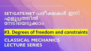 Degrees of Freedom and Constraints  3 Classical Mechanics Lecture Series [upl. by Asenaj]