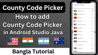 How to add County Code Picker in Android Studio Java County Code Picker [upl. by Akehsyt]