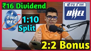 PFC Stock Split 🚨 BHEL • Stocks Declared High Dividend Bonus amp Split With Ex Dates [upl. by Assyral]