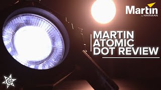 Martin Atomic Dot Review  Spiralstagelighting [upl. by Bluma]