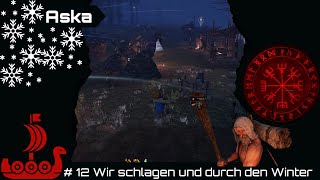 Aska  Der Winter macht uns stark🎮 Global Gaming  Let´s Play🎮 deutsch 12 [upl. by Alleul]