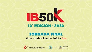 Jornada Final 14a Edición IB50K [upl. by Pressman]