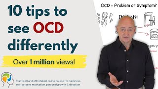 OCD Obsessive Compulsive Disorder  A therapists perspective and 10 top tips [upl. by Aidualc]