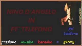 NINO DANGELO Pe telefono karaoke [upl. by Ahsiekahs496]