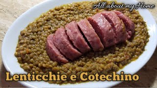 LENTICCHIE E COTECHINO  LENTILS  allaboutmyhome [upl. by Eiramanna18]