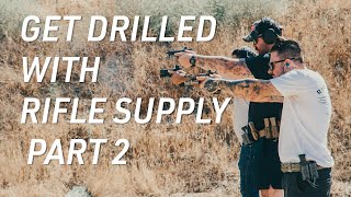 Get Drilled With Rifle Supply Part 2 [upl. by Jodie]