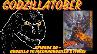 GODZILLATOBER  Episode 20  Godzilla vs Mechagodzilla II 1993 [upl. by Lubbock836]