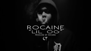 Rocaine quotLIL OGquot Prod By Rocaine Official Video Dir By CT FILMS [upl. by Johnnie]