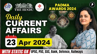 23 April Current Affairs 2024  Daily Current Affairs  Current Affairs Today [upl. by Adley]