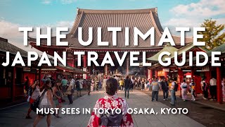 Ultimate Japan Travel Guide for 1st Timers — Must Sees in Tokyo Osaka Kyoto  The Travel Intern [upl. by Amelita738]