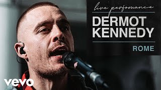 Dermot Kennedy  Rome Live  Vevo LIFT [upl. by Inram]