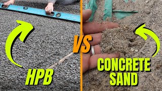 HPB vs Concrete Sand for Pavers  Bedding Layer Comparison [upl. by Fiore]