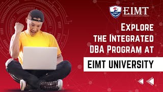 Explore the Integrated DBA Program at EIMT University  EIMT [upl. by Nytsuj]