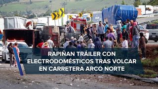 Tráiler vuelca en Atlacomulco Edomex conductor queda prensado y hacen rapiña [upl. by Nitsew]