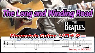 The Long and Winding RoadThe BeatlesFingerstyle GuitarソロギターTAB [upl. by Ericha223]