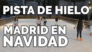 PISTA DE HIELO COLON Madrid en Navidad 2015  2016 [upl. by Yarak]