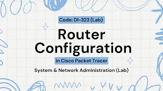 Router Configuration  WAN Creation  DI323  SNA Lab Practical  PU [upl. by Ardnasirhc840]