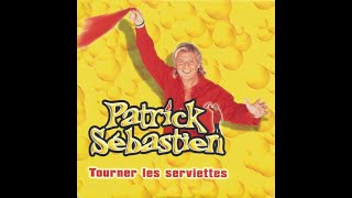 Tourner les serviettes  Patrick Sébastien [upl. by Stuckey]