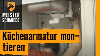 HORNBACH Meisterschmiede  Küche renovieren Küchenarmatur montieren [upl. by Eetnahs]