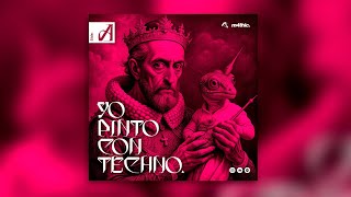 m4thic  Yo Pinto con Techno Vol 2A [upl. by Narag145]