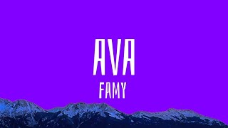 Famy  Ava Lyrics [upl. by Lenneuq479]