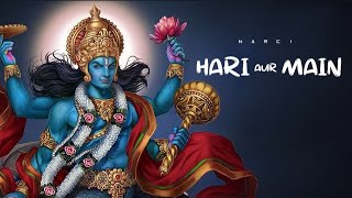 Hari Aur Main  Narci  Hindi Rap  shreeharistotram hindirap haribol mu6ic55 [upl. by Aeikan]