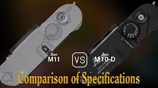 Leica M11 vs Leica M10D A Comparison of Specifications [upl. by Uhile]