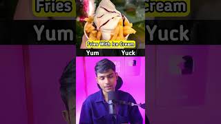 YUM Or YUCK 2 [upl. by Finzer]