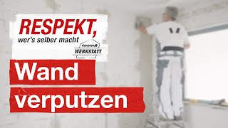 Wände richtig verputzen  toom Werkstatt [upl. by Einatsed]