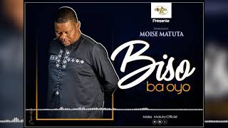 Moise Matuta Biso ba oyo audio officiel [upl. by Dercy787]