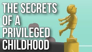 The Secrets of a Privileged Childhood [upl. by Par665]