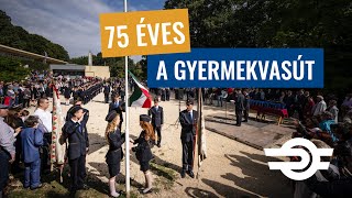 75 éves a Gyermekvasút [upl. by Adachi]