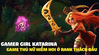 Gamer girl Katarina Nữ game thủ thách đấu với chất giọng cực đáng iu [upl. by Stan603]