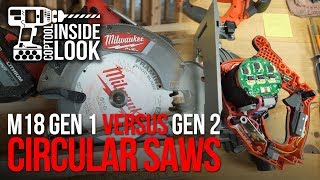 Inside Look Milwaukee M18 Fuel 714quot Circular Saws GEN 1 273120 vs GEN 2 273220 [upl. by Raoul]