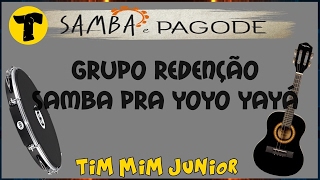 Grupo Redenção »» Samba pra yoyo yayá com LETRA [upl. by Jaycee]