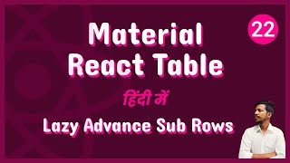 Material React Table V2  Lazy Advance Sub Rows 22 [upl. by Ynohtnaluap]