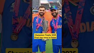 Champions Trophy 2025 Final to be shifted from Lahore to Dubai Champions Trophy championstrophy [upl. by Bluhm]