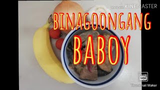 BINAGOONGAN RECIPEcooking [upl. by Ailak]