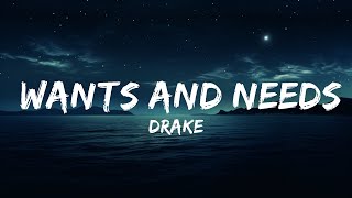 Drake  Wants and Needs Lyrics ft Lil Baby  lyrics Zee Music [upl. by Benedikt]