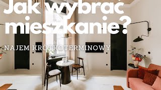 Jak wybrać mieszkanie  pod najem krótkoterminowy  Booking amp Airbnb [upl. by Mallina909]