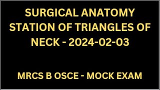 SURGICAL ANATOMY STATION OF TRIANGLES OF NECK [upl. by Eirual]