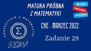 Matura próbna CKE  marzec 2022  matematyka podstawowa  zadanie 29 [upl. by Jacquetta273]