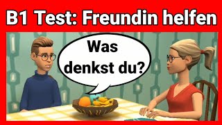 Mündliche Prüfung Deutsch B1  Gemeinsam etwas planenDialog sprechen Teil 3 Freundin [upl. by Nnayd]