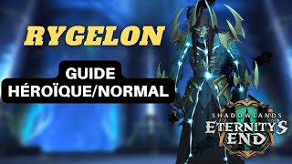 Rygelon  HéroïqueNormal Guide et Stratégie  Sépulcre des Fondateurs 92 [upl. by Eleik]