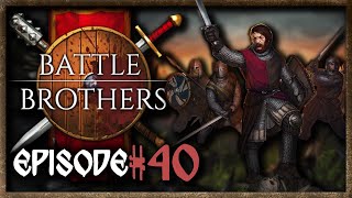 Play Along Battle Brothers Episode 40 [upl. by Nidnarb]