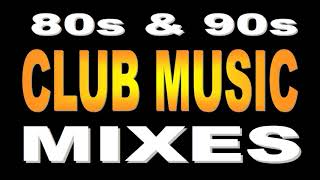 80s amp 90s Club Music Mixes  DJ Paul S [upl. by Fennell]